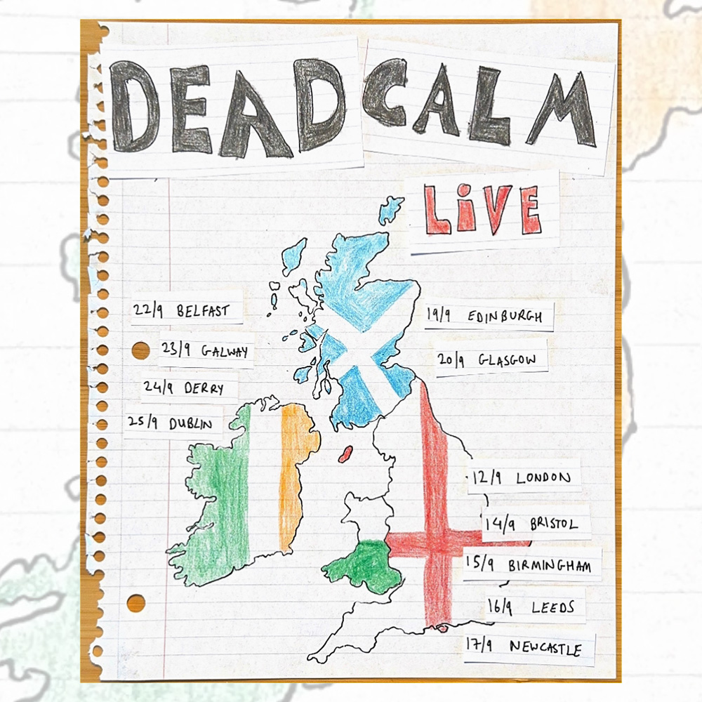 Dead Calm Irish Tour