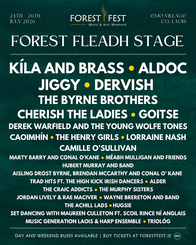 Forest Fest Announces Forest Fleadh Stage Line-Up