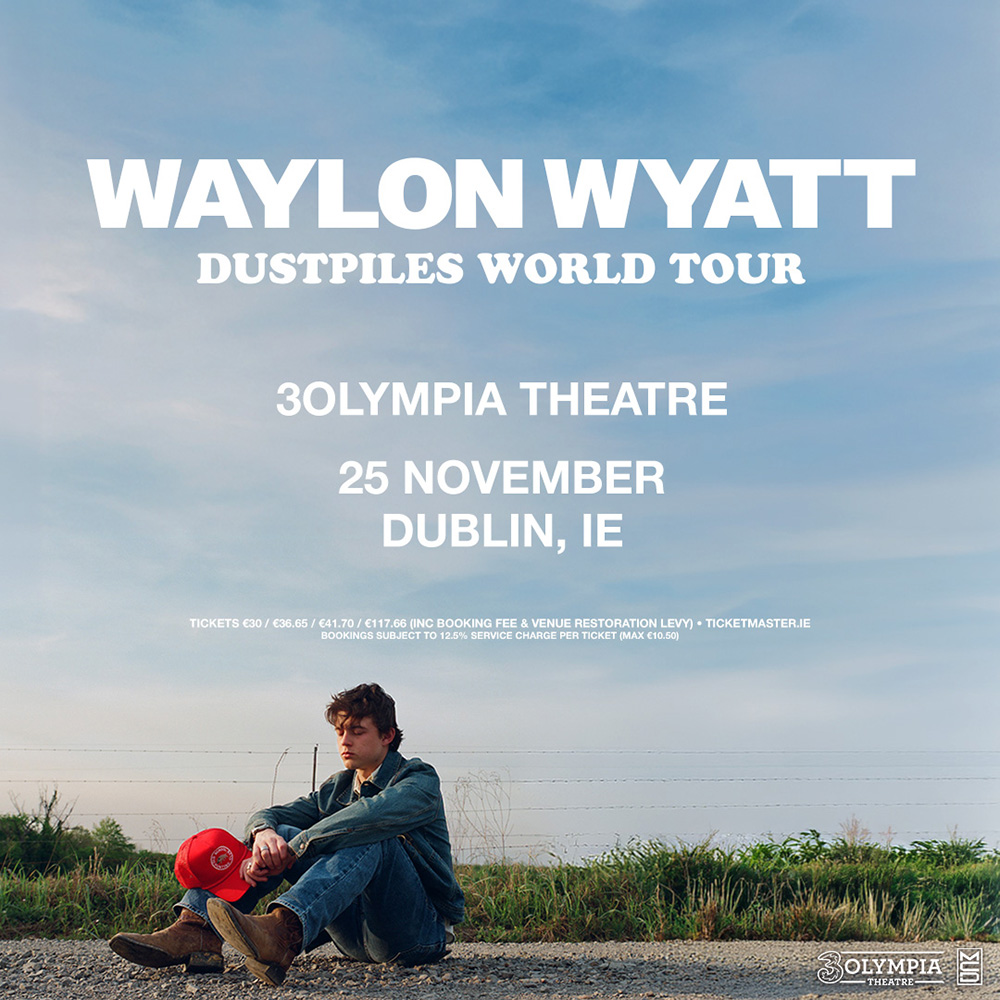 Waylon Wyatt 3Olympia Dublin