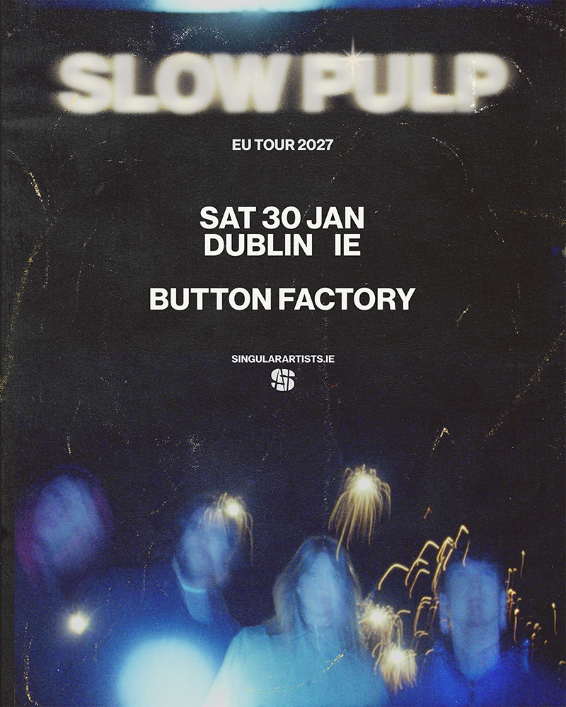 Slow Pulp The Button Factory