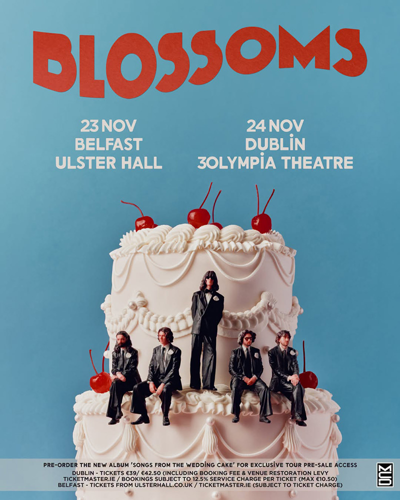 BLOSSOMS Announce Headline 3olympia Theatre Dublin Show