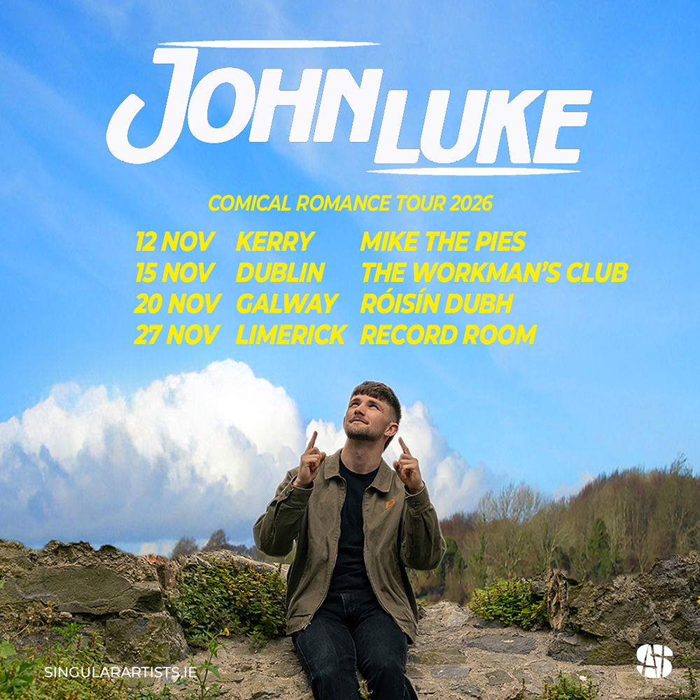 Johnluke Headline Tour: Kerry, Dublin, Galway, Limerick
