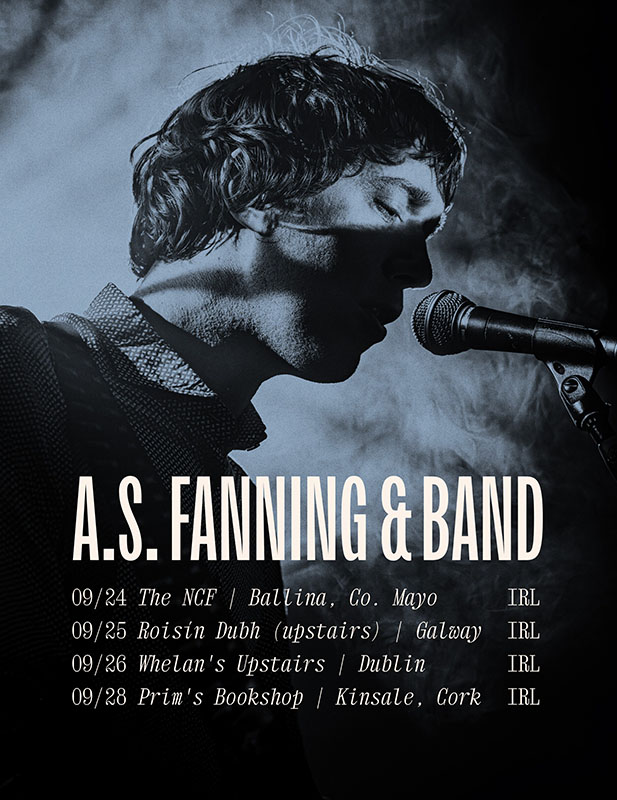 A.S Fanning Irish Headline Tour