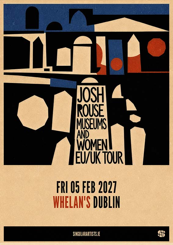 Josh Rouse Dublin Show For 2027