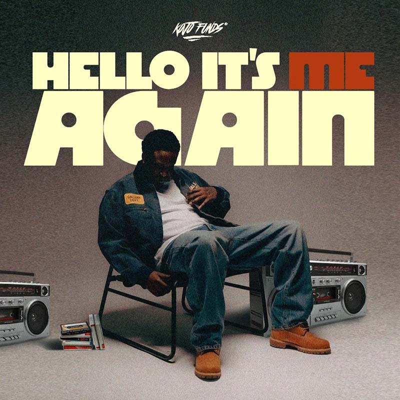 Kojo Funds Hello It’s Me Again EP