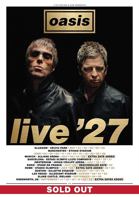 Oasis Live ‘27 Shows Are Now Sold Out