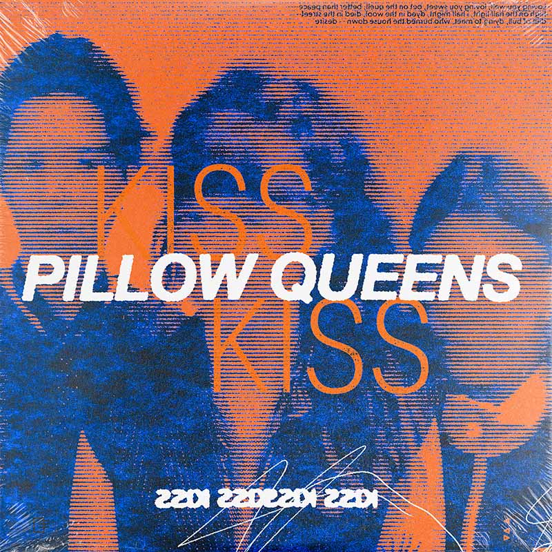 Pillow Queens new single ‘Kiss Kiss’