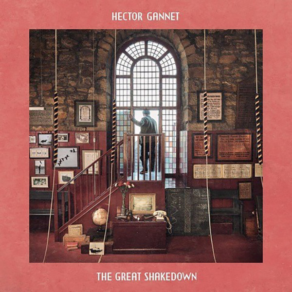Hector Gannet  The Great Shakedown Album