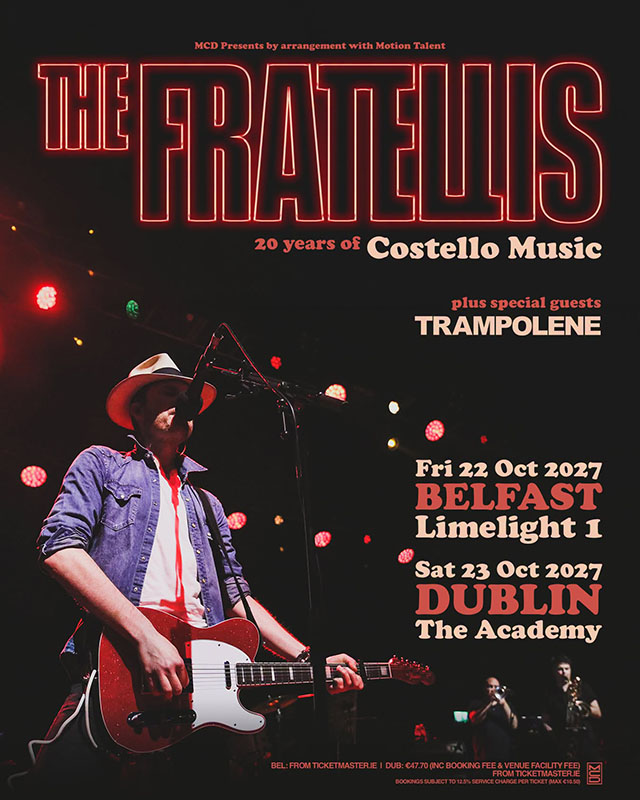 The Fratellis The Academy, Dublin