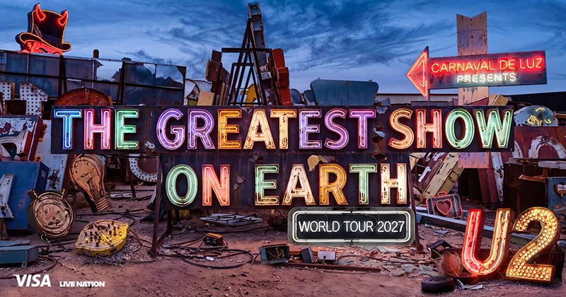 U2 The Greatest Show On Earth